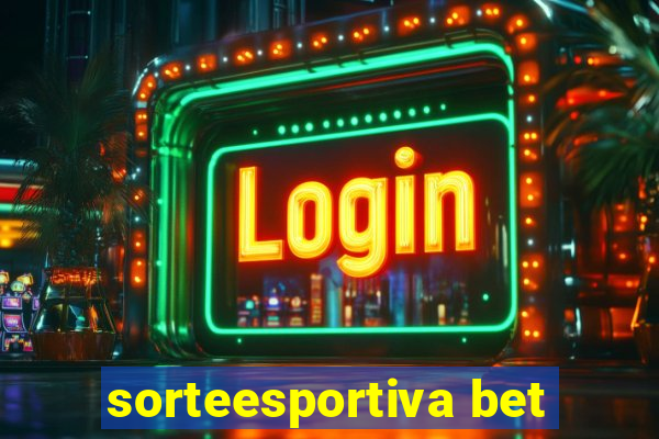 sorteesportiva bet